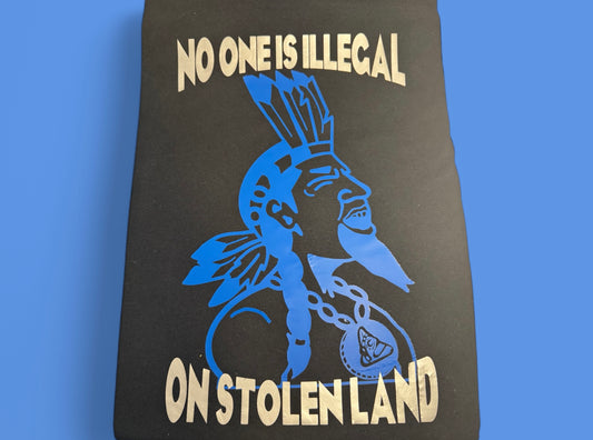 No One is Illegal on Stolen Land-Taino Yucahu tee