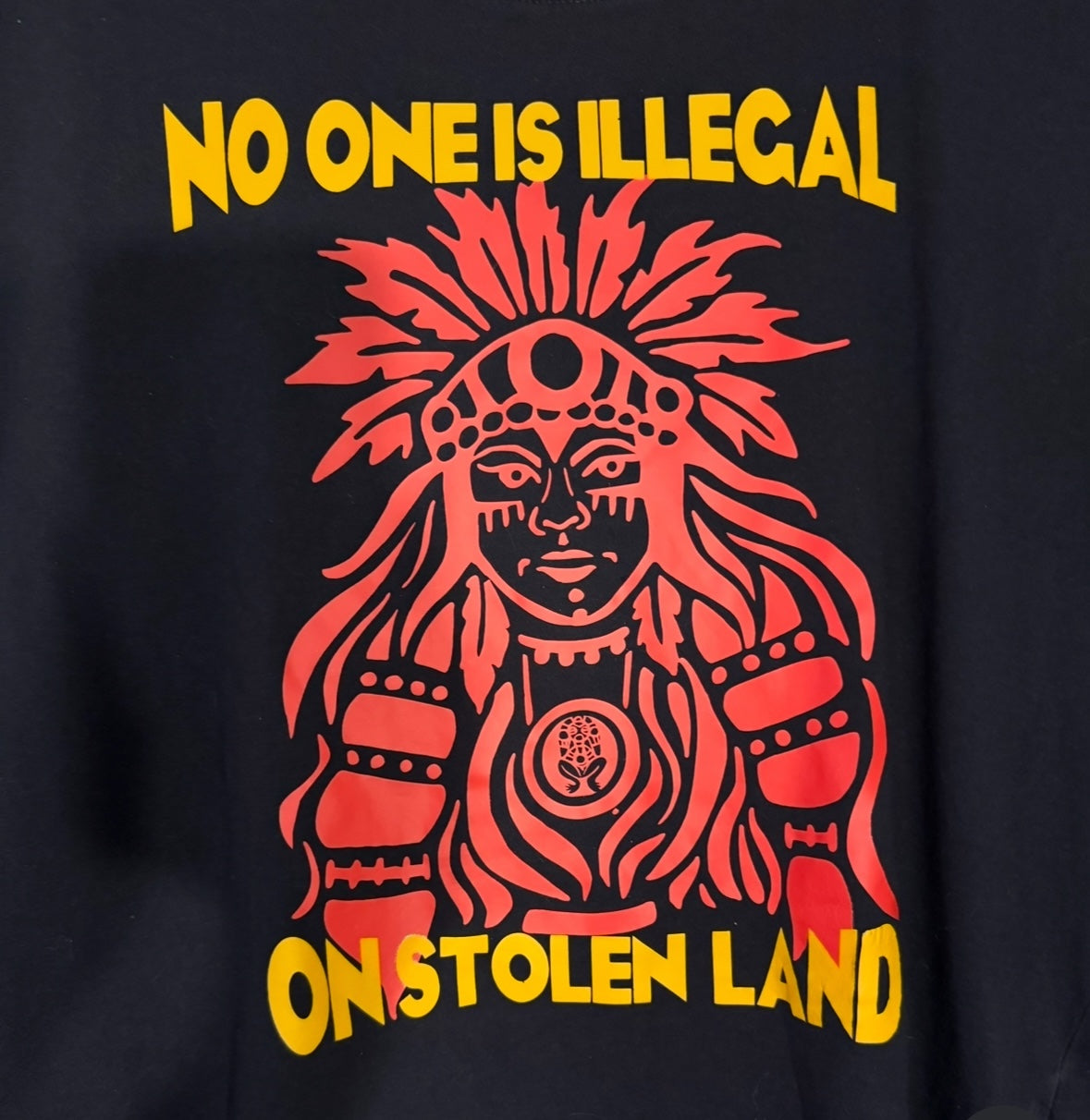 No One is Illegal on Stolen Land-Taino Atabey tee