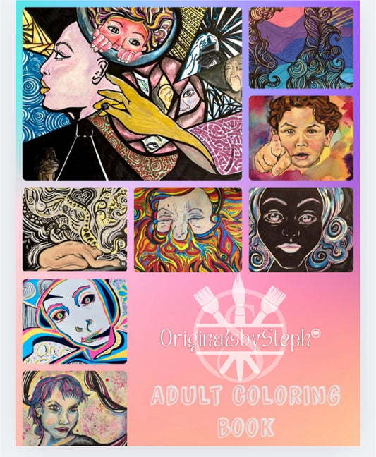 OriginalsbySteph™ Adult Coloring Book – A Journey Through Emotion, Identity & Healing